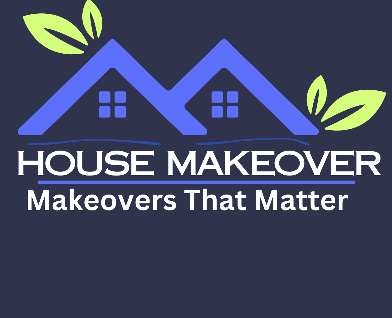 House Make Over